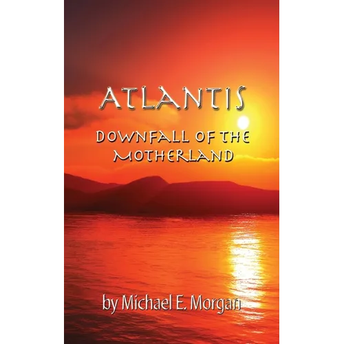 Atlantis, Downfall of the Motherland - Paperback