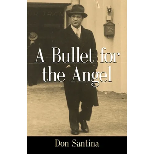 A Bullet for the Angel - Paperback