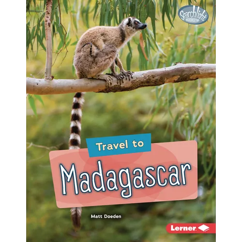 Travel to Madagascar - Library Binding