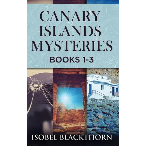 Canary Islands Mysteries - Books 1-3 - Hardcover