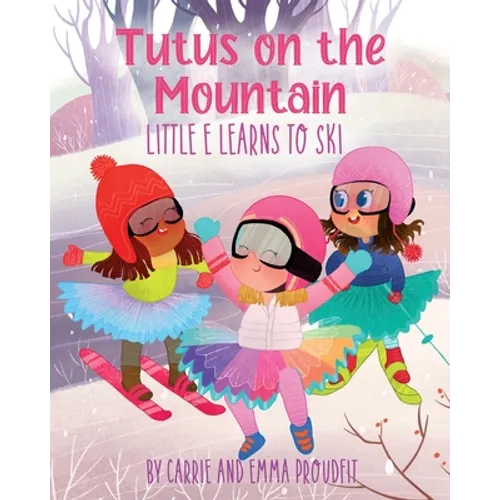 Tutus on the Mountain - Paperback