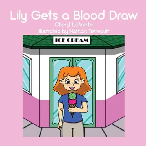 Lily Gets a Blood Draw - Paperback