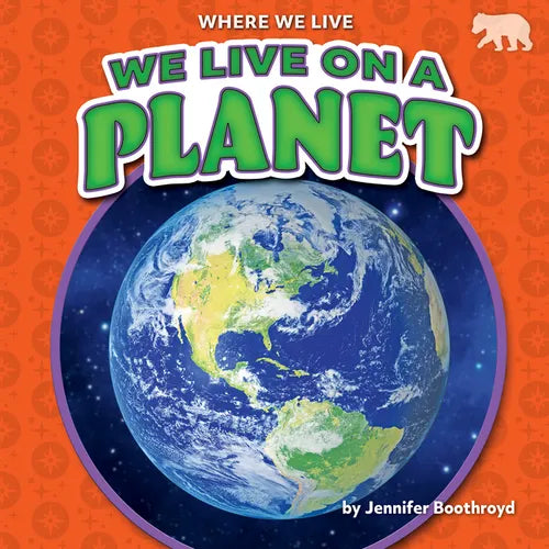 We Live on a Planet - Library Binding