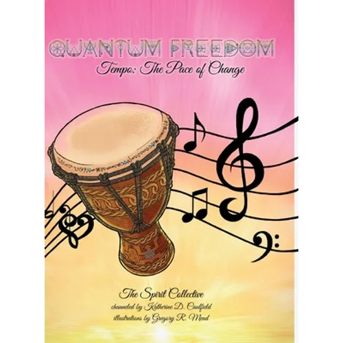 Quantum Freedom: Tempo: The Pace of Change - Hardcover