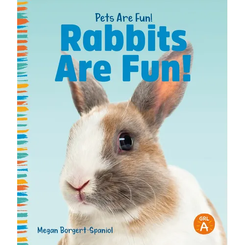 Rabbits Are Fun! - Library Binding
