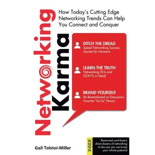 Networking Karma: How Today's Cutting Edge Networking Trends Can Help You Connect and Conquer - Paperback