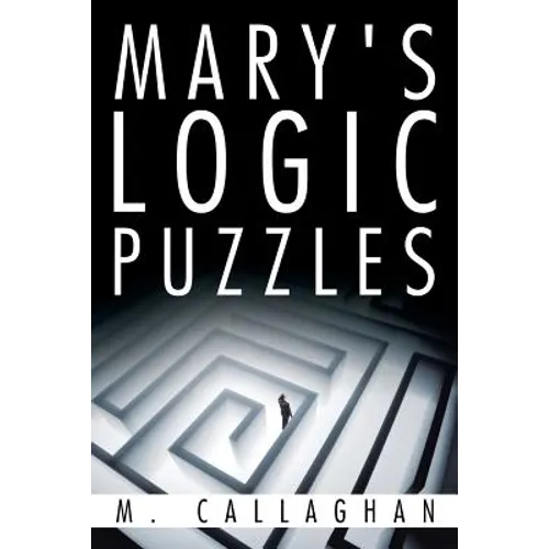 Mary's Logic Puzzles - Paperback