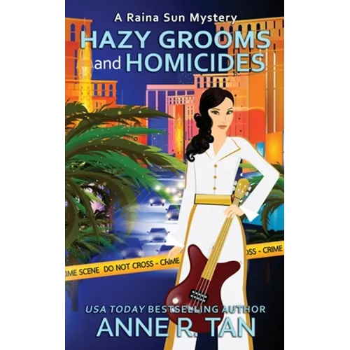 Hazy Grooms and Homicides: A Raina Sun Mystery: A Chinese Cozy Mystery - Paperback