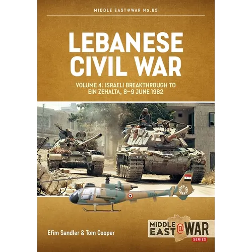 Lebanese Civil War: Volume 4 - The Showdown, 8-12 June 1982 - Paperback