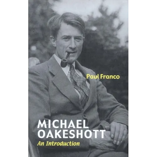 Michael Oakeshott: An Introduction - Paperback
