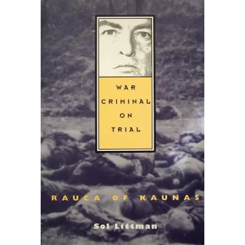 War Criminal on Trial - Rauca of Kaunas - Paperback