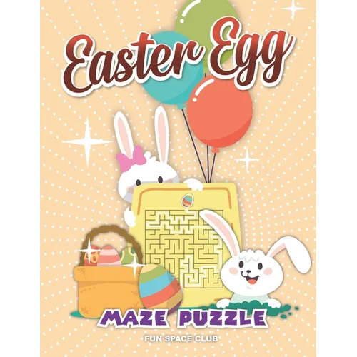 Easter Egg Maze Puzzle: Maze Book for Kids 4-6 - Paperback