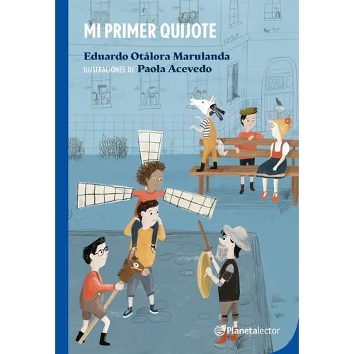Mi Primer Quijote / My First Don Quixote - Paperback