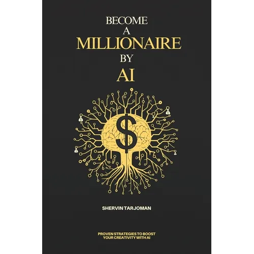 Become A Millionaire By AI - Paperback