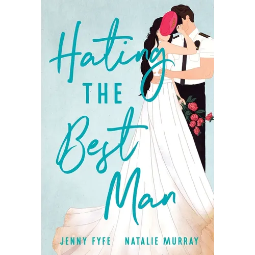 Hating the Best Man - Hardcover
