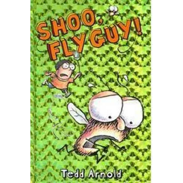 Shoo, Fly Guy! (Fly Guy #3): Volume 3 - Hardcover