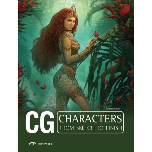 CG Characters from Sketch to Finish - Paperback