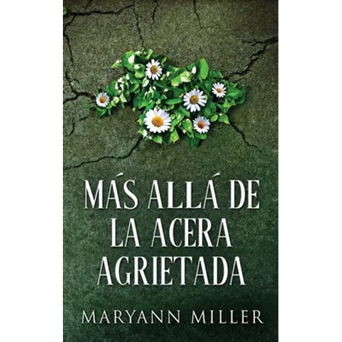 Más Allá De La Acera Agrietada - Hardcover
