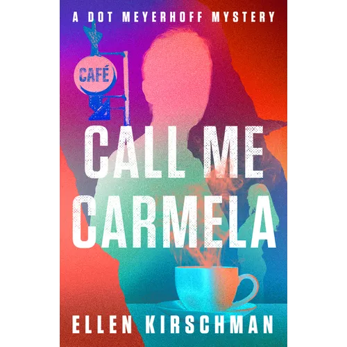 Call Me Carmela: Volume 5 - Paperback
