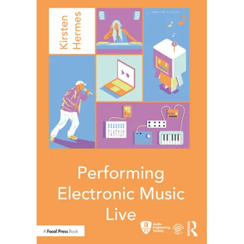 Performing Electronic Music Live - Paperback
