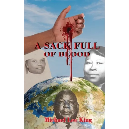 A Sack Full of Blood - Hardcover