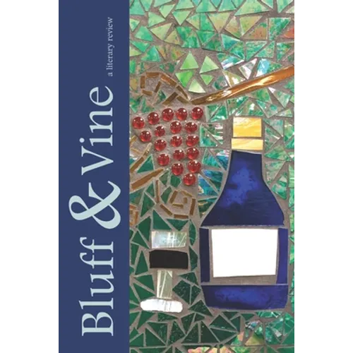 Bluff & Vine: Issue Three - Paperback