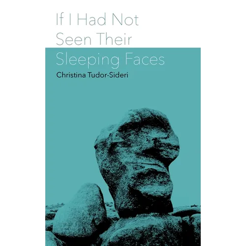 If I Had Not Seen Their Sleeping Faces: fragments on death after Anna de Noailles - Paperback