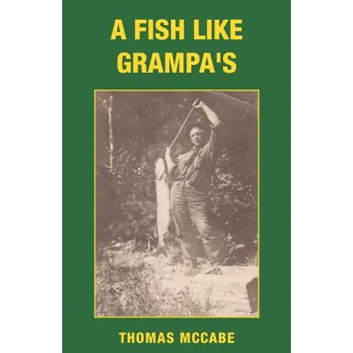 A Fish Like Grampa's - Paperback