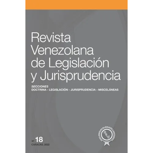Revista Venezolana de Legislación y Jurisprudencia N.° 18 - Paperback