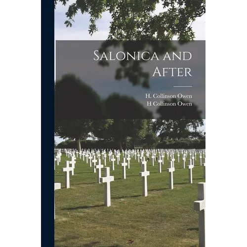 Salonica and After - Paperback