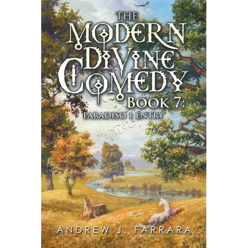 The Modern Divine Comedy Book 7: Paradiso 1 Entry - Paperback