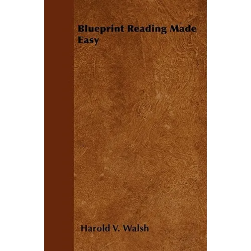 Blueprint Reading Made Easy - Paperback