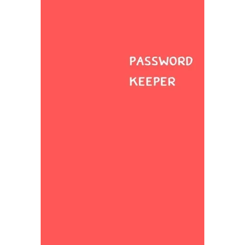 Password Keeper: Size (6 x 9 inches) - 100 Pages - Red Cover: Keep your usernames, passwords, social info, web addresses and security q - Paperback