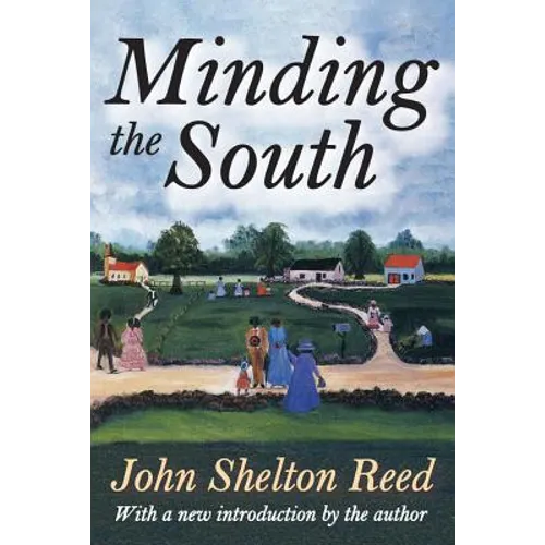 Minding the South - Paperback