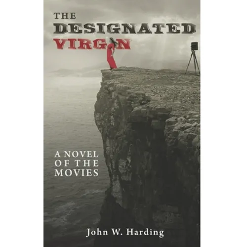 The Designated Virgin: A Novel of the Movies - Paperback