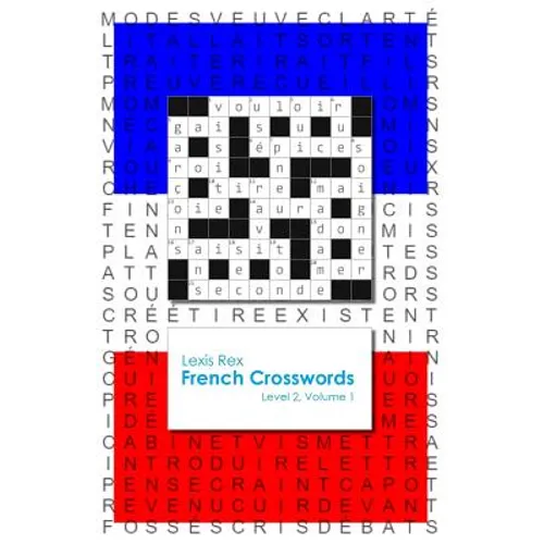 French Crosswords: Level 2, Volume 1 - Paperback