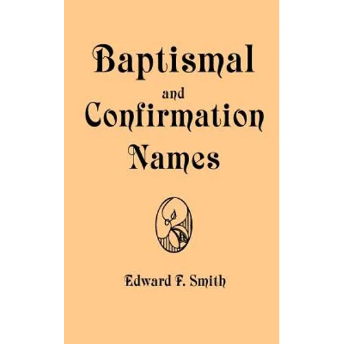 Baptismal and Confirmation Names - Paperback
