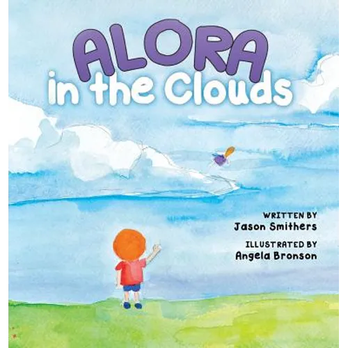 Alora In The Clouds - Hardcover