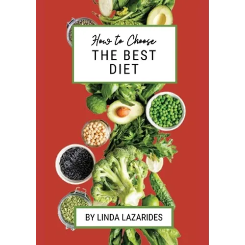 How To Choose The Best Diet - Paperback