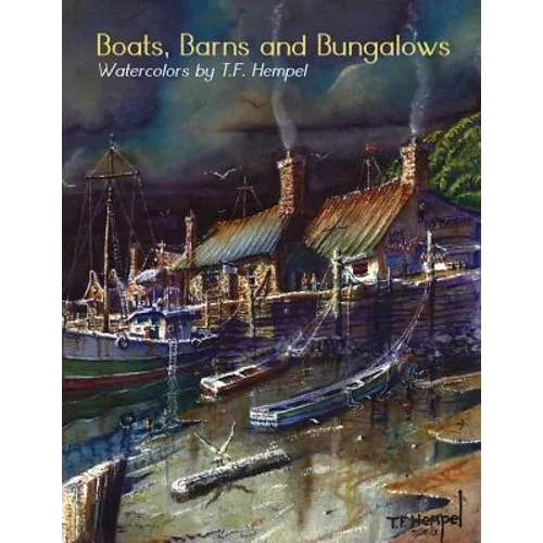 Boats, Barns & Bungalows - Paperback