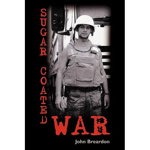 Sugar Coated War - Hardcover
