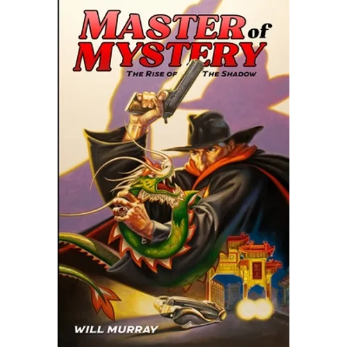 Master of Mystery: The Rise of The Shadow - Paperback