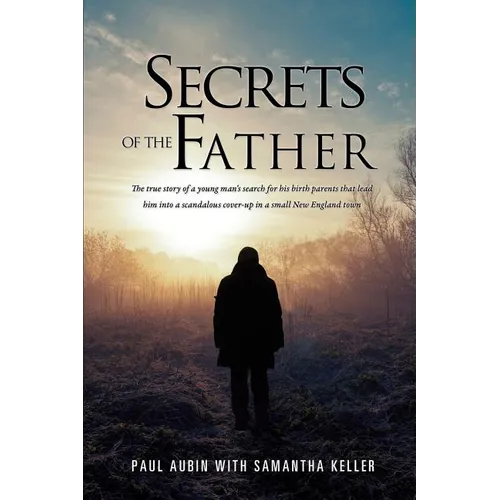 Secrets of the Father - Paperback