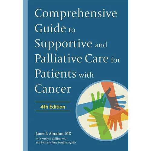 Comprehensive Guide to Supportive and Palliative Care for Patients with Cancer - Hardcover