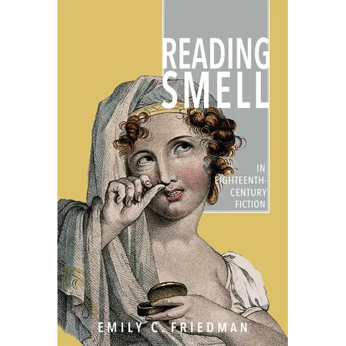 Reading Smell in Eighteenth-Century Fiction - Paperback