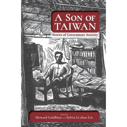 A Son of Taiwan: Stories of Government Atrocity - Paperback