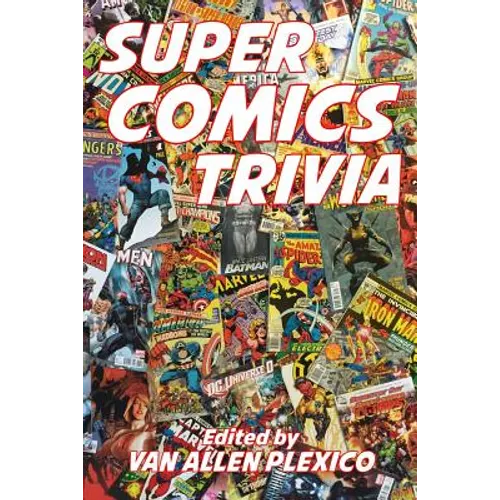 Super Comics Trivia! - Paperback