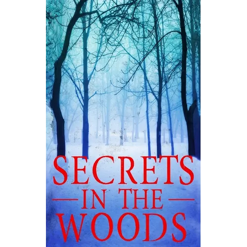 Secrets in the Woods - Paperback