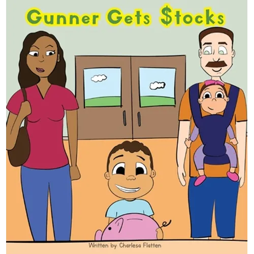 Gunner Gets Stocks - Hardcover