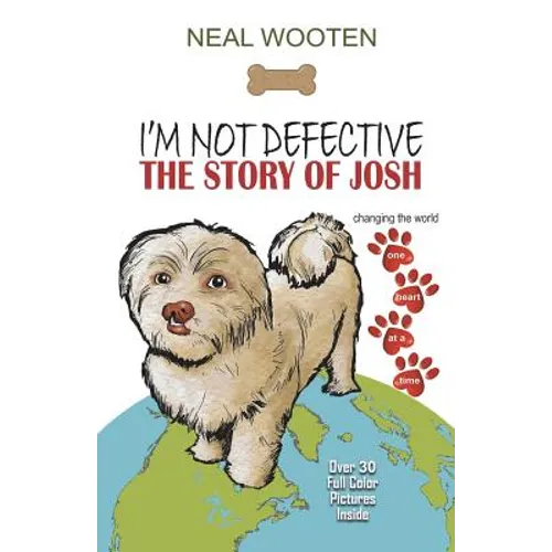 I'm Not Defective: The Story of Josh - Paperback